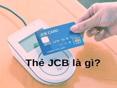 Thẻ jcb là gì? Hướng dẫn cách mở thẻ JCB đơn giản